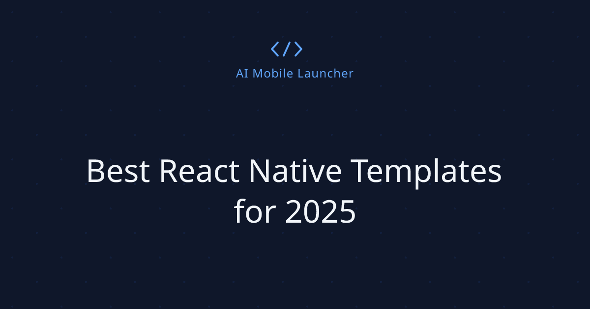 Best React Native Templates for 2025